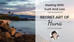 Dealing With Guilt And Loss